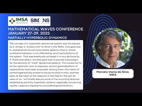 Marcelo Viana da Silva, IMPA, Brazil: Partially hyperbolic dynamics