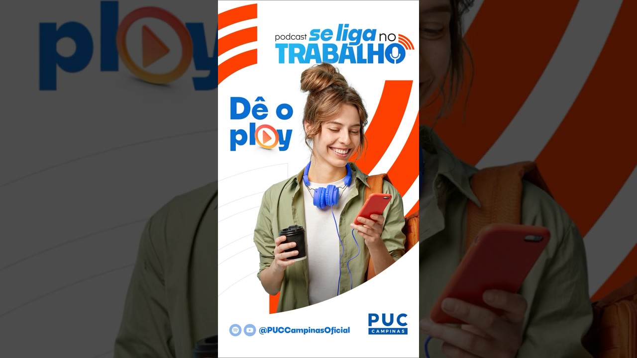 1º episódio do Podcast Se Liga no Trabalho da PUC-Campinas