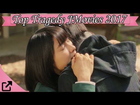Top 10 Tragedy Japanese Movies 2017 (All The Time)