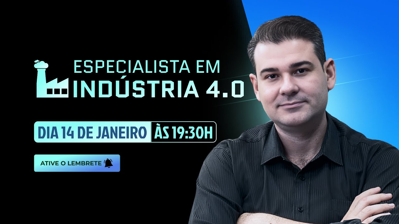 Primeira Turma da Formação Especialista em Indústria 4.0 - Dia 14 de Janeiro às 19:30h.