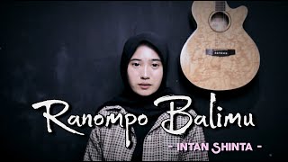 Download lagu Intan Shinta - Ranompo Balimu | Cukup Aku Sadar Diri Mugo Koe Oleh Ganti (Cover) mp3 Download lagu Intan Shinta - Ranompo Balimu | Cukup Aku Sadar Diri Mugo Koe Oleh Ganti (Cover) mp3