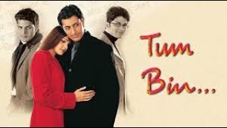 Tum Bin (2001) Full Hindi Movie with English Subti
