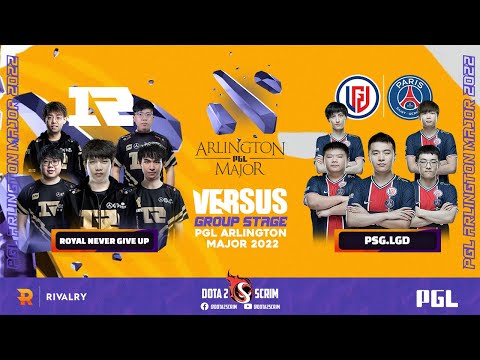 Royal Never Give Up vs PSG.LGD - PGL Arlington Major 2022 - Group Stage - BO2
