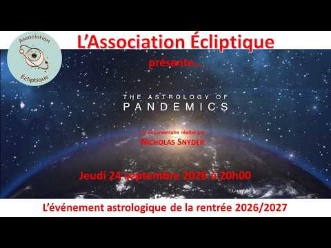 L&rsquo;Astrologie des Pandémies (24/09/2026)