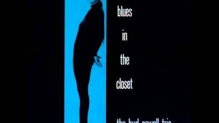 Bud Powell Trio - I Didn't Know What Time It Was