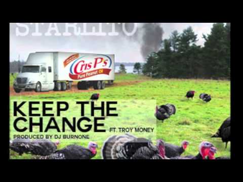 Starlito - Keep The Change (ft. Troy Money)