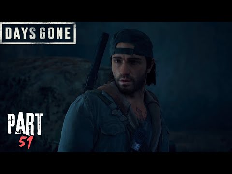 Days Gone Walkthrough Full Gameplay Part 51 - (No Commentary)