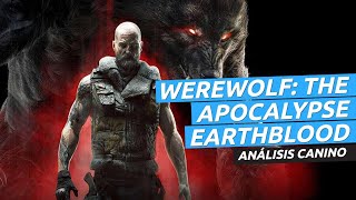 Análisis de Werewolf: The Apocalypse - Earthblood, acción para licántropos