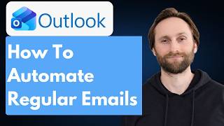How to Automate Regular Emails in Microsoft Outlook [Full Guide 2026]