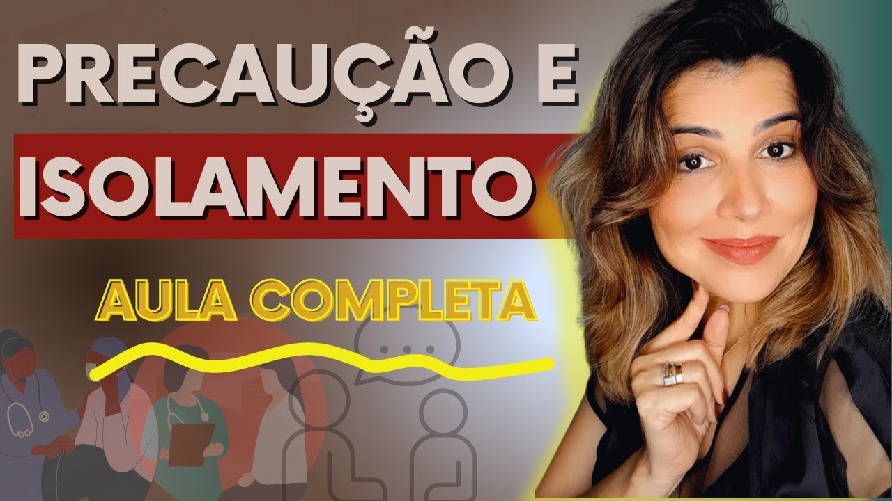 🦠 Medidas de PRECAUÇÃO e ISOLAMENTO - Aula Completa 😷