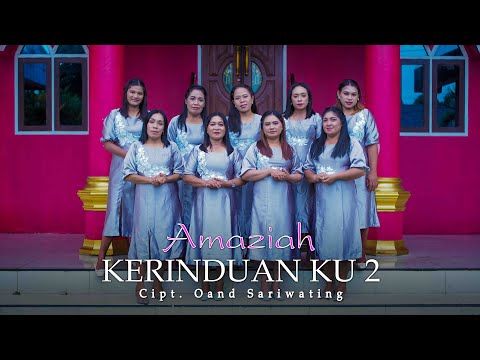 KERINDUAN KU 2 - AMAZIAH [ OFFICIAL MUSIC VIDEO ] LAGU ROHANI TERBARU 2023