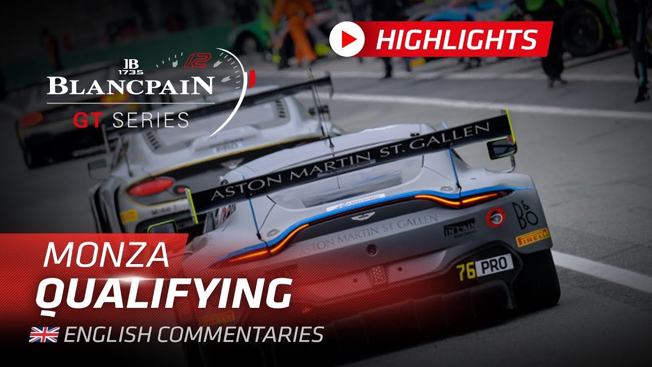 Qualifying Highlights - Monza - Blancpain GT Series 2019 