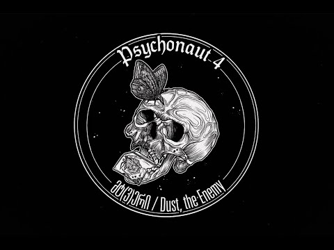 Psychonaut 4 - მტ(ვ)ერი/Dust, The Enemy (Official Video) | Talheim Records
