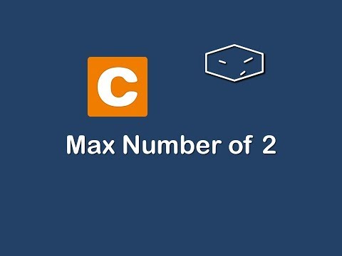 max number of two in c