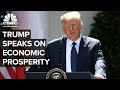 President Trump delivers remarks on economic prosperity — 8/6/2020 President Trump delivers remarks on economic prosperity — 8/6/2020