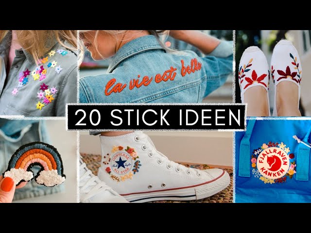 20 Stickideen - Stickmotive für Jeansjacke, Converse, Fjällraven Rucksack, T-Shirt oder Bluse