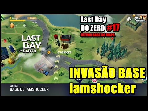 ●INVASÃO BASE iamshocker - ÚLTIMA BASE DO MAPA! Last Day DO ZERO #17
