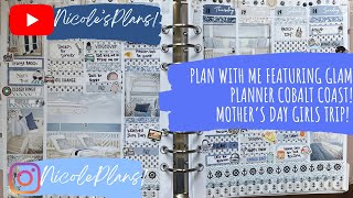 Mother’s Day Week Plan with Me! | Girl’s Trip to Orange Beach! | Ft. Glam Planner Cobalt Coast!