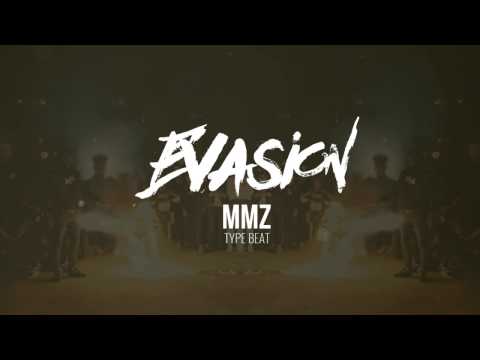 MMZ x PNL Type Beat 2017 - "Evasion" | prod. Worek