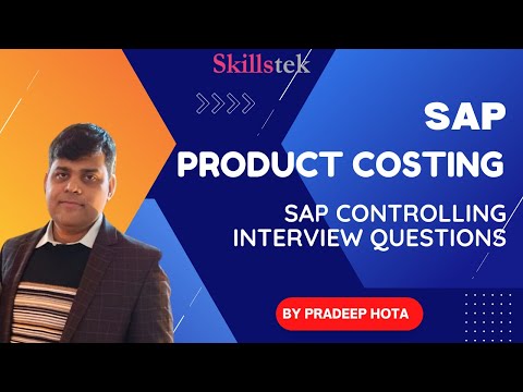 SAP Product Costing (Planned Cost) & Key Components | SAP FICO Interview Questions | Pradeep Hota