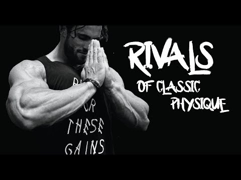 RIVALS OF CLASSIC PHYSIQUE - BODYBUILDING MOTIVATION