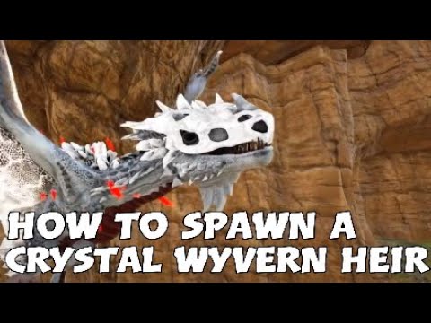 Ark how to spawn the crystal wyvern heir