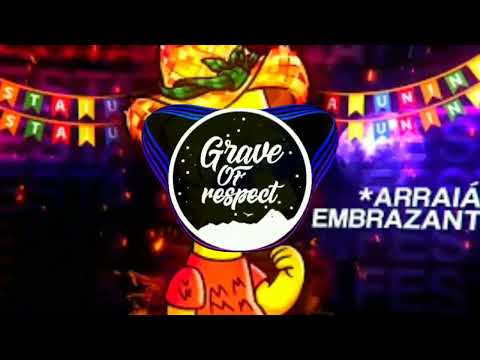 BEAT FESTA JUNINA 2022 🔥 - Arraiá Embrazante (FUNK REMIX) by Sr. Nescau (COM GRAVE)(BASS-BOOSTED)