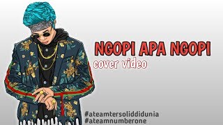 Download lagu NGOPI APA NGOPI // atta halilintar Cover video mp3 Download lagu NGOPI APA NGOPI // atta halilintar Cover video mp3