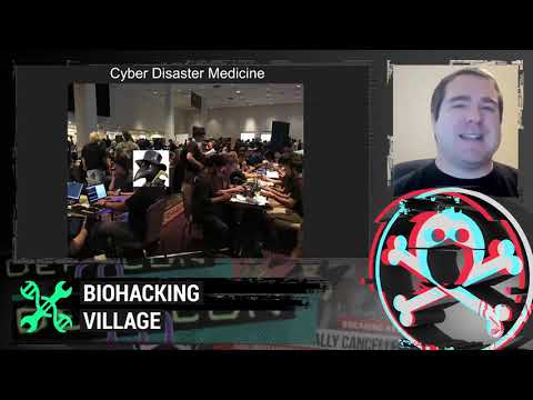DEF CON Safe Mode Biohacking Village - Dameff, Tully - How COVID19 Changed Cyber Disaster Medicine
