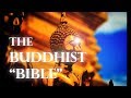 The Buddhist 'Bible', Trikaya and the Three Schools of Buddhism