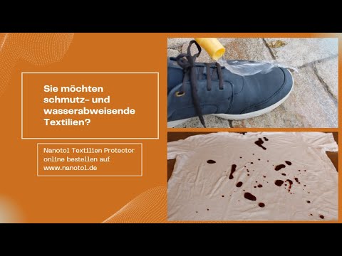 Nanotol ist eine Nano-Imprägnierung für Stoff und Leder