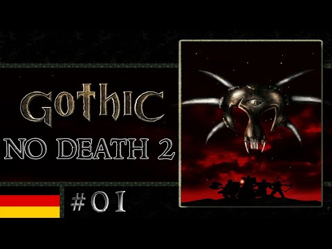Gothic 1 No Death 2 #01 - Wir probieren es nochmal!