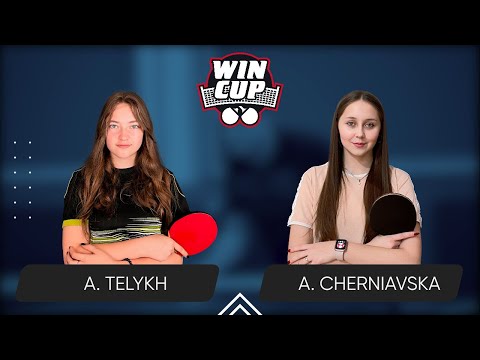 18:00 Anastasiia Telykh - Alina Cherniavska West 3 WIN CUP 07.03.2024 | TABLE TENNIS WINCUP