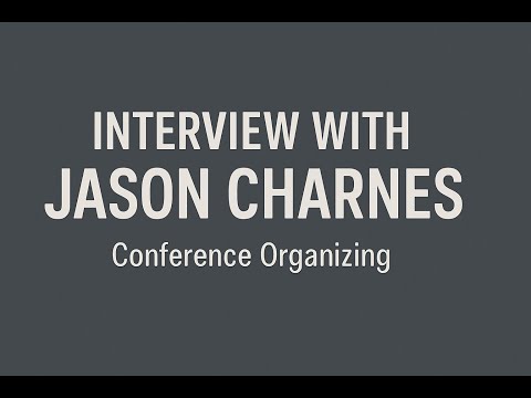 Conference Organizing: Jason Charnes