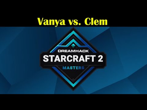 Vanya vs. Clem - SC2 DH Masters : Winter 2020 -  Group B | Highlights