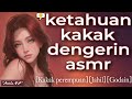 Sini Kakak Ajarin ASMR Cewek Kakak Perempuan Jahil