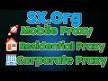 SX Org Proxy Review Best Mobile Residential Corporate Proxies For 2025