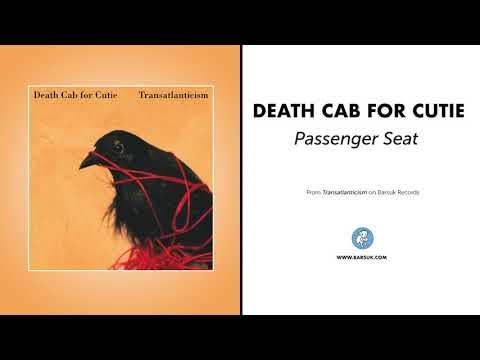 Death Cab For Cutie - "Passenger Seat" (Official Audio)