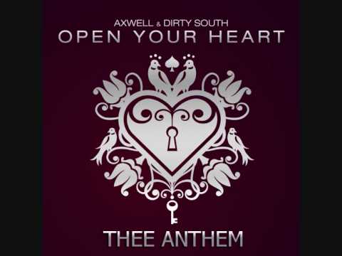 Axwell, Dirty South & Felix da Housecat - Open Your Heart for Thee Anthem (Ianick Mashup)