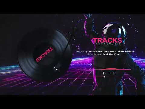 Martin Ikin, Astrotrax, Shola Phillips - Feel The Vibe