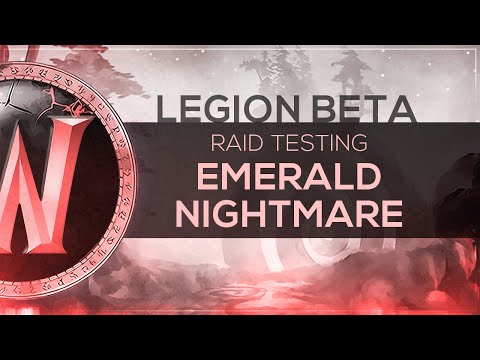FinalBossTV - WoW LEGION Beta | Heroic Ursoc [Emerald Nightmare]