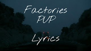 Factories//PUP Sub. Español - Inglés