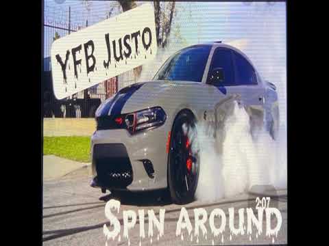 YFB Justo - Spin around  [Official Audio]