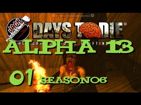 Days To Die Alpha13 Hirnsturz Bande S06 E01 - Lang Lang is es her!? [Deutsch][Let's Play]