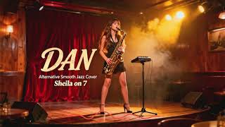 Download lagu Sheila On 7 – “Dan” | Versi Smooth Jazz, Smooth Melancholic Saxophone mp3 Download lagu Sheila On 7 – “Dan” | Versi Smooth Jazz, Smooth Melancholic Saxophone mp3