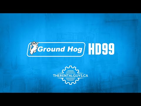 Ground Hog HD99 - TheRentalGuys.Ca