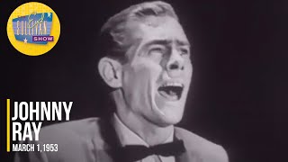 Johnny Ray &quot;The Little White Cloud That Cried&quot; on The Ed Sullivan Show