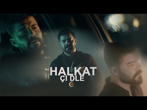 HALKAT - ÇI DLE - هه لکەت - چ دلە
