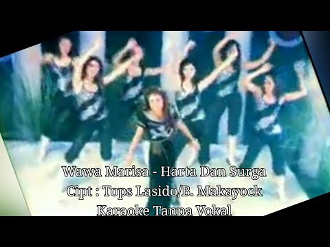 Wawa Marisa - Harta Dan Surga (Official Karaoke Video) (Tanpa Vokal)
