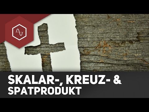 Scalar, cross, spat product